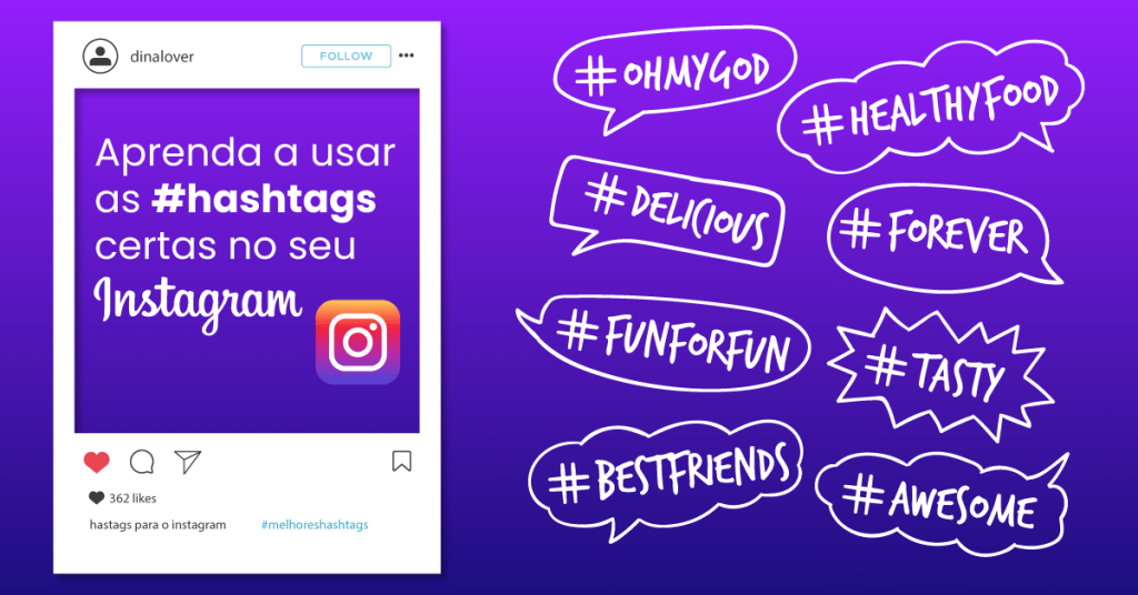 Post ilustrativo sobre o uso de hashtags no Instagram, destacando como escolher as palavras-chave certas pode ajudar a ganhar seguidores no Instagram e aumentar o engajamento.