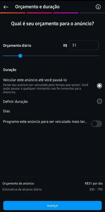 Tela do gerenciador de anúncios do Instagram, onde o usuário escolhe qual o valor do orçamento do público. As opções incluem "duração do anúnico", e qual valor será investido. Esse é um passo essencial para quem quer aprender como anunciar no Instagram, garantindo que a campanha tenha o direcionamento correto para atingir o público desejado.